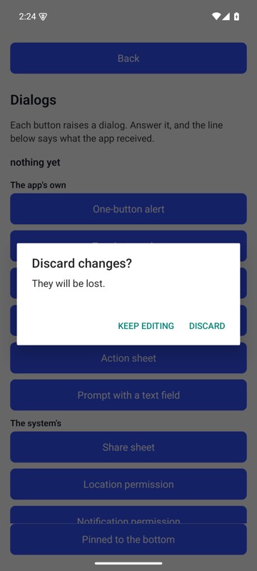 Before: With mobium dialogs --when "Discard changes" --press "Keep Editing" declared, mobium tap testid=oneButtonBtn met the Discard dialog in its way, pressed Keep Editing, and went on — its own alert is up, and the line under the title says what the app received — on an Android 15 emulator